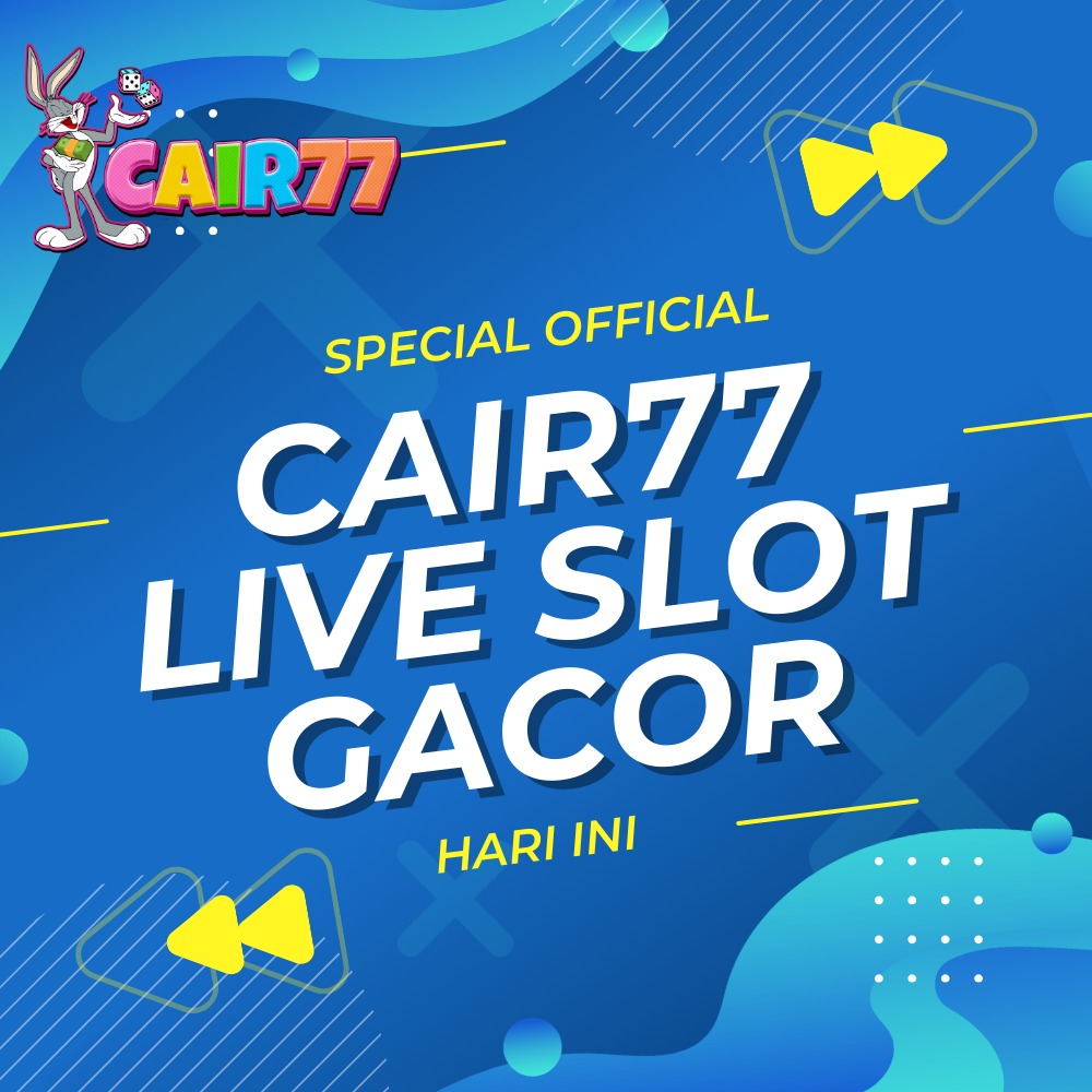 Cair77 : Slot Online Termurah Malam Ini Pasti Bayar Di Indonesia 2024